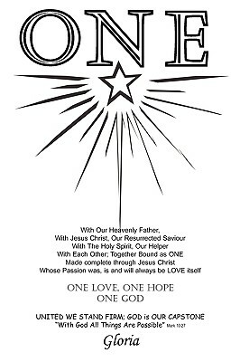 One: One Love; One Hope; One God by Gloria