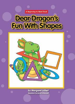 Dear Dragon's Fun with Shapes by Margaret Hillert