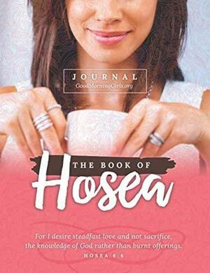 The Book of Hosea Journal: One Chapter a Day by Courtney Joseph