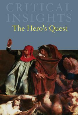 Critical Insights: The Hero's Quest: Print Purchase Includes Free Online Access by 