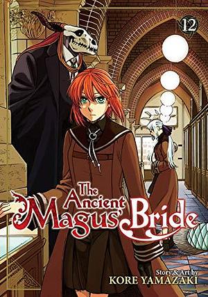 The Ancient Magus' Bride Vol. 12 by Kore Yamazaki, Kore Yamazaki