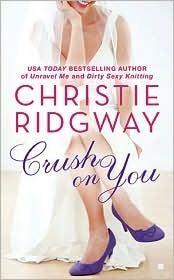 Crush on You by Christie Ridgway