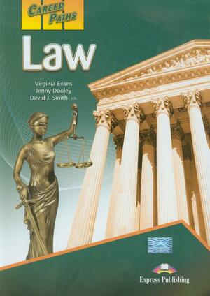 Career Paths - Law: Student's Book (International) by Virginia Evans, Jenny Dooley