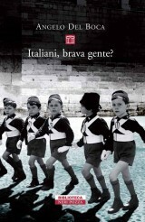 Italiani, brava gente? by Angelo Del Boca