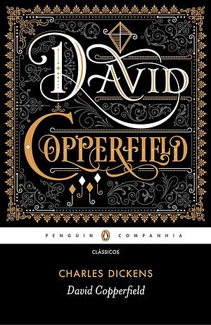 David Copperfield by Charles Dickens