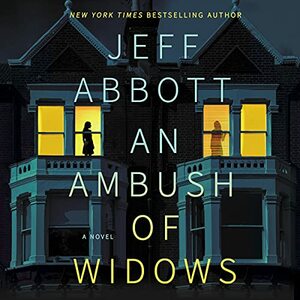 An Ambush of Widows by Jeff Abbott