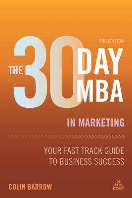The 30 Day MBA by Colin Barrow
