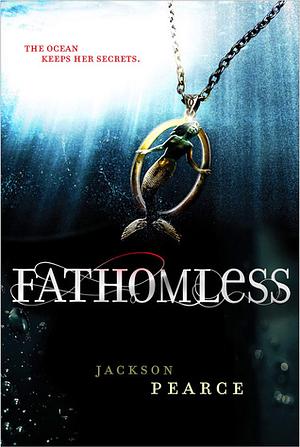 Fathomless by Jackson Pearce