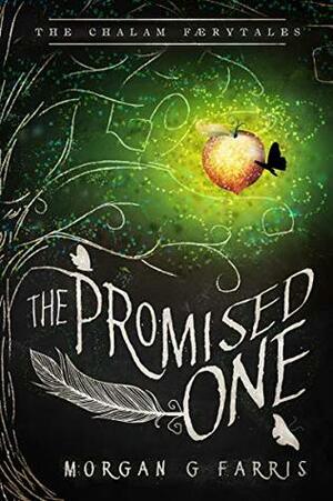 The Promised One by Morgan G. Farris