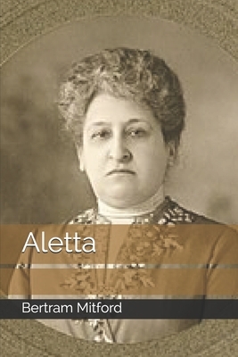 Aletta by Bertram Mitford