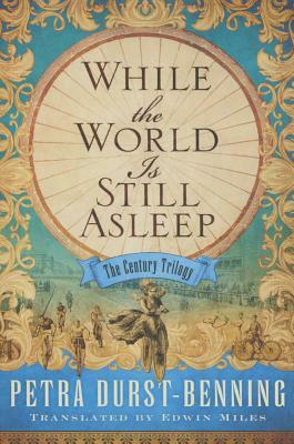 While the World Is Still Asleep by Petra Durst-Benning