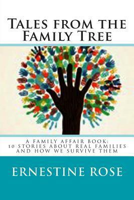 Tales from the Family Tree: A Family Affair Book by Ernestine Rose