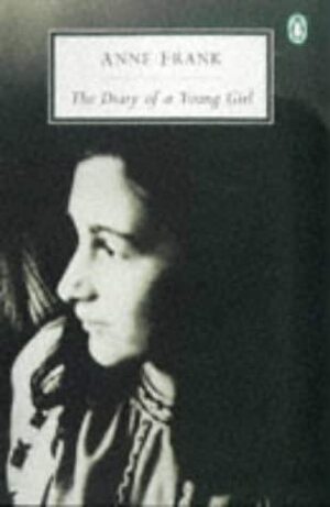 Anne Frank: The Diary of a Young Girl by Anne Frank