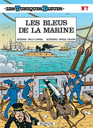 Les Bleus de la marine by Raoul Cauvin, Willy Lambil