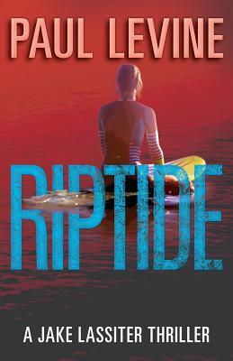 Riptide by Paul Levine