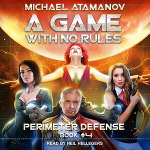 A Game with No Rules by Michael Atamanov