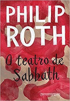 O Teatro de Sabbath by Philip Roth