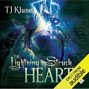 The Lightning-Struck Heart by TJ Klune