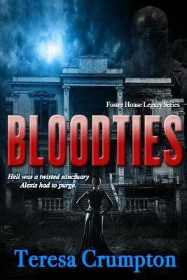 Bloodties by Teresa Crumpton