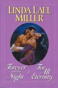 Forever and the Night / For All Eternity by Linda Lael Miller