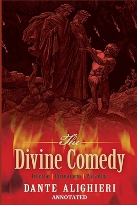 The Divine Comedy "Annotated" by Dante Alighieri