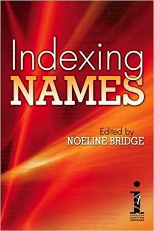 Indexing Names by Noeline Bridge