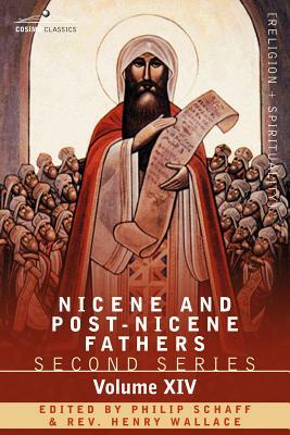 Nicene and Post-Nicene Fathers: Second Series, Volume XIV the Seven Ecumenical Councils by 