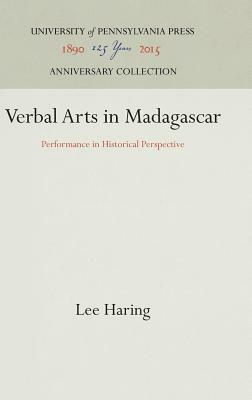 Verbal Arts in Madagascar by Lee Haring