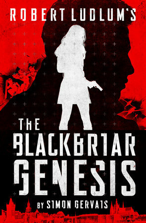 Robert Ludlum's The Blackbriar Genesis by Simon Gervais