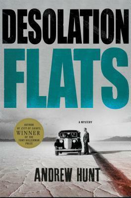 Desolation Flats by Andrew Hunt