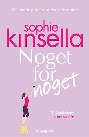 Noget for noget by Sophie Kinsella