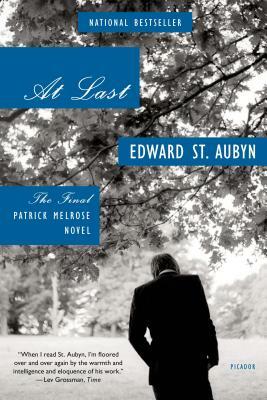 At Last: The Final Patrick Melrose Novel by Edward St Aubyn