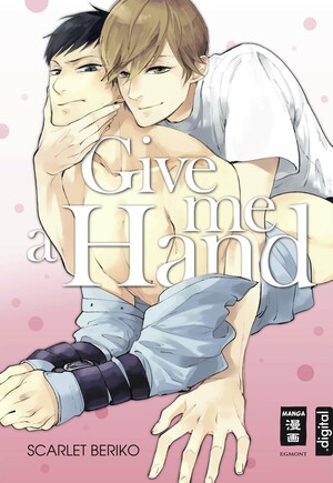 Give me a hand by Scarlet Beriko