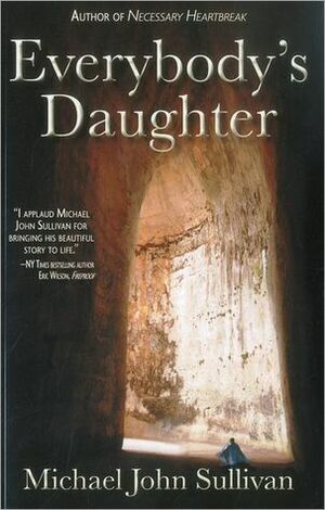 Everybody's Daughter by Michael John Sullivan