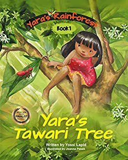 Yara's Tawari Tree (Yara's Rainforest Book 1) by Yosef Lapid