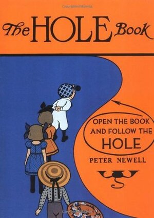 The Hole Book by Peter Newell