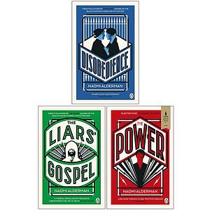 Naomi Alderman Collection 3 Books Set (Disobedience, The Liars Gospel, The Power) by Naomi Alderman