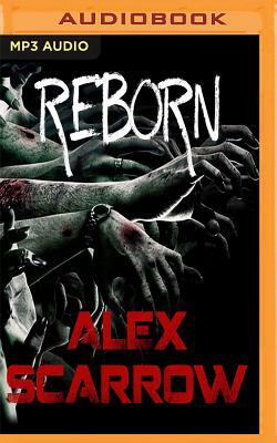 Reborn by Alex Scarrow