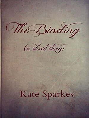 The Binding by Kate Sparkes