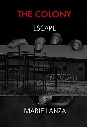 Escape by Marie Lanza