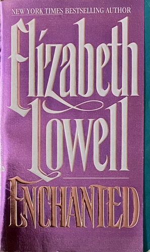 Enchanted by Elizabeth Lowell