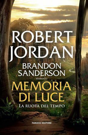 Memoria di luce by Robert Jordan, Brandon Sanderson