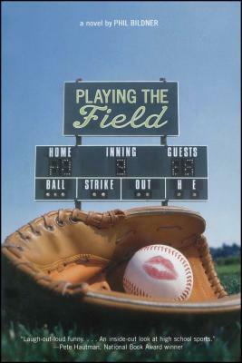 Playing the Field by Phil Bildner