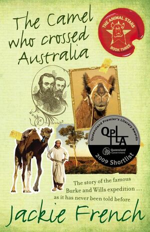 The Camel Who Crossed Australia by Jackie French