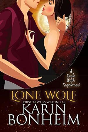 Lone Wolf: A Doyle Witch Supplement by Kirsten Weiss, Karin Bonheim