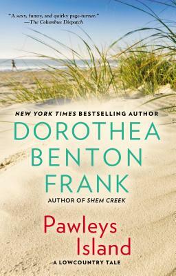 Pawleys Island by Dorothea Benton Frank