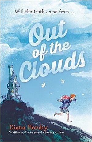 Out of the Clouds by Diana Hendry