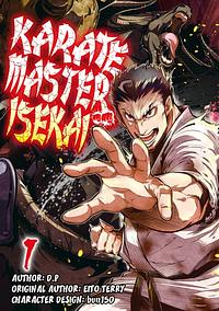 Karate Master Isekai (Manga) Volume 1 by D.P, Eito Terry