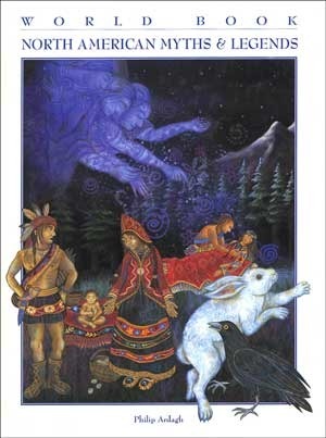 North American Myths & Legends by Olivia Rayner, Philip Ardagh
