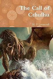 The Call of Cthulhu by H.P. Lovecraft